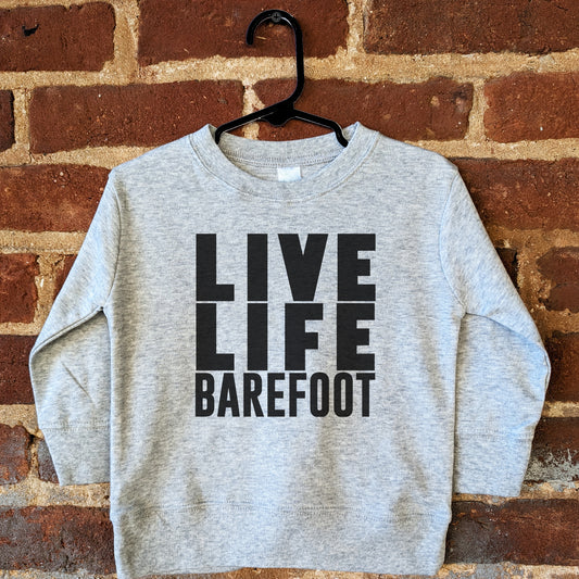 "Live Life Barefoot" Gray Toddler Long Sleeve Shirt