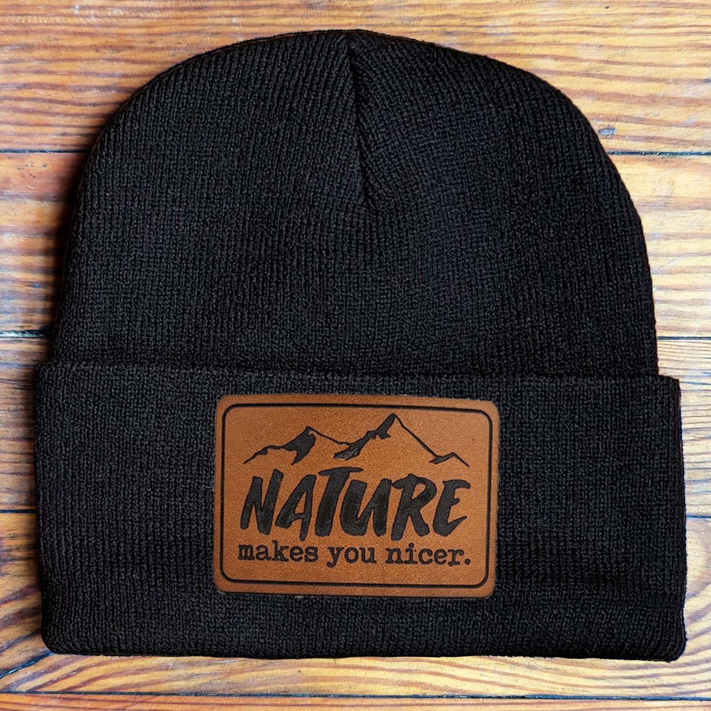 "Nature Makes you nicer" Nature Lover Hiking Beanie Hat | One Size Fits All | FOUR Color Options