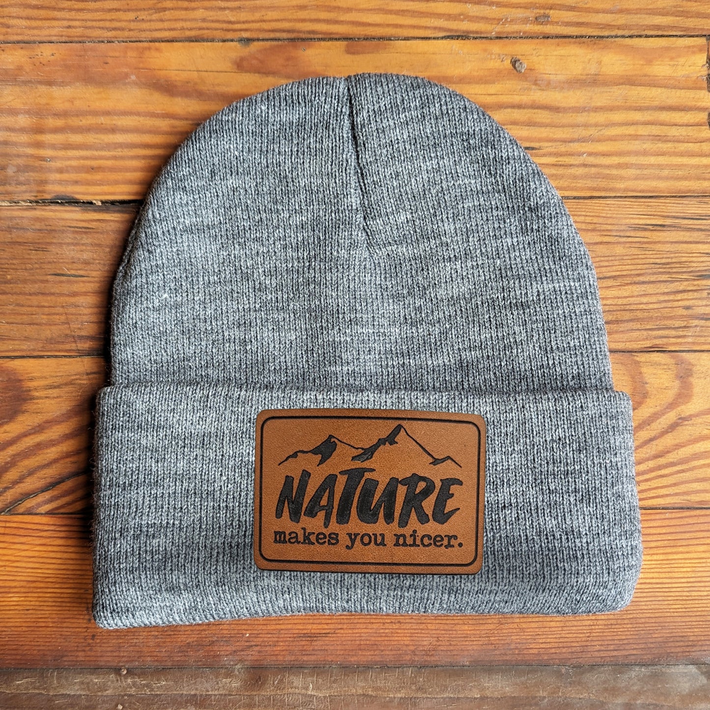 "Nature Makes you nicer" Nature Lover Hiking Beanie Hat | One Size Fits All | FOUR Color Options